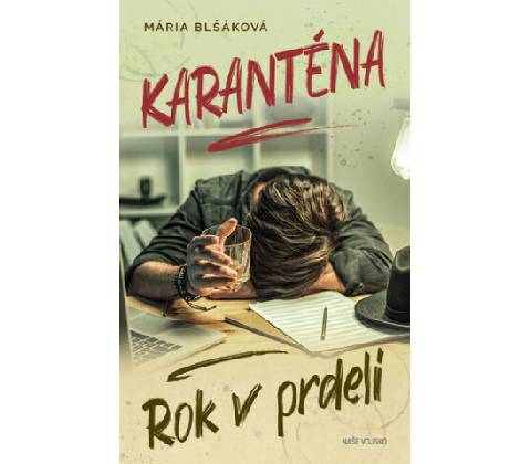 Karanténa - Rok v prdeli