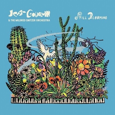 Jeff Goldblum - Still Blooming CD