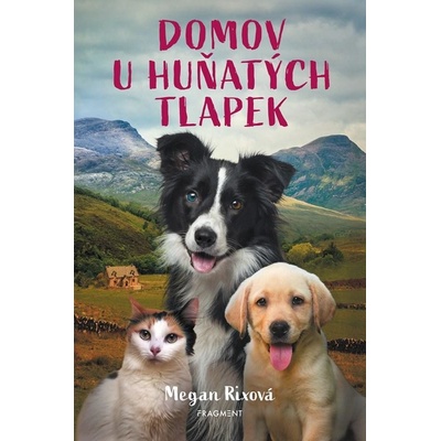 Domov U Huňatých tlapek - Megan Rix