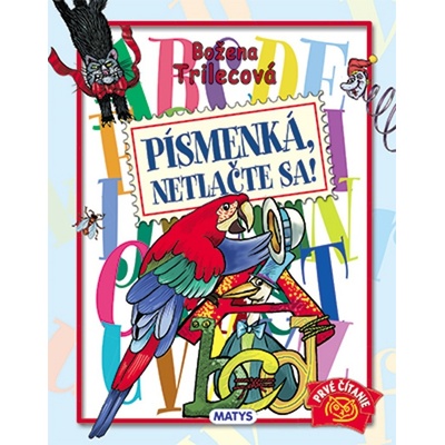 Písmenká, netlačte sa!, 2. vydanie