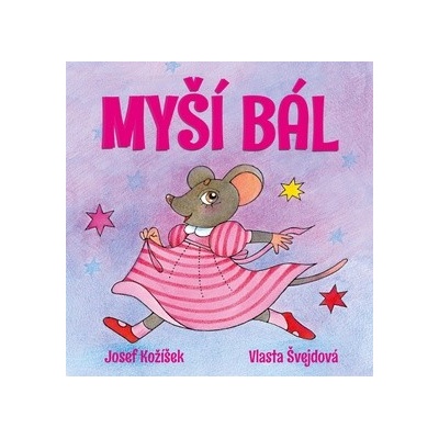 Myší bál SK - Josef Kožíšek; Vlasta Švejdová