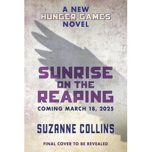 SUNRISE OF THE REAPING | COLLINS SUZANNE (2025)