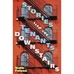 Stories From the Tenants Downstairs | SIDIK FOFANA (ISBN: 9781529331899)