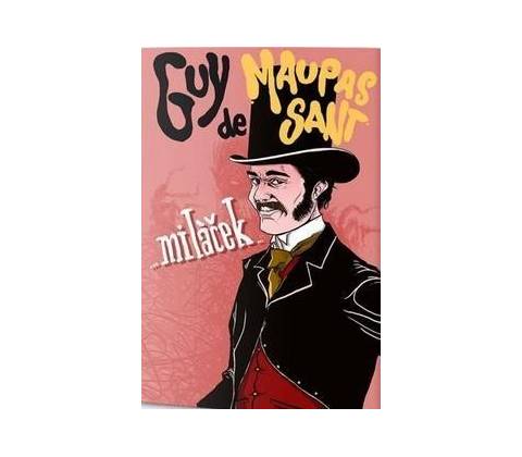 Miláček - Guy de Maupassant
