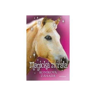 Magická zvířata: Koníkova záhada - Holly Webb