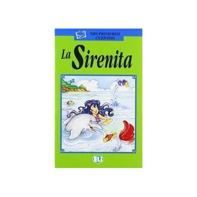 La Sirenita zjednodušené čítanie vr. CD v španielčine pre deti