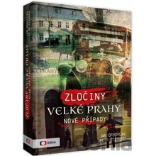 Zločiny Velké Prahy: Nové případy - Jan Drbohlav, Petr Zikmund