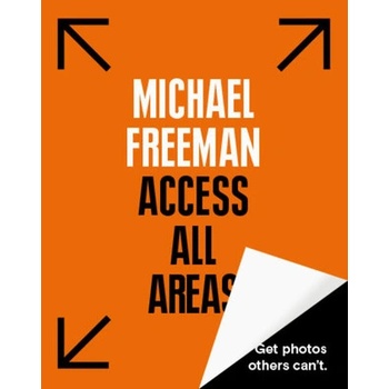 Get the Photos Others Cant - Michael Freeman, ILEX