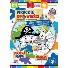 POZNAJ CZARODZIEJSKĄ KRAINĘ Z PIRATEM ERYKIEM PIRACKIE OPOWIEŚCI