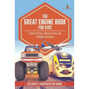 Great Engine Book for Kids | BABY PROFESSOR (ISBN: 9781541968363)