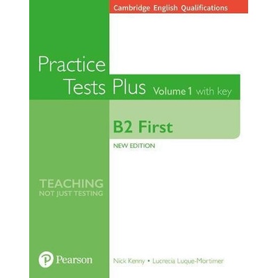 Cambridge English Qualifications: B2 First Volume 1 Practice Tests Plus with key