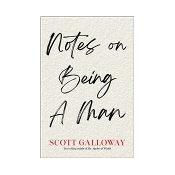 Notes on Being a Man