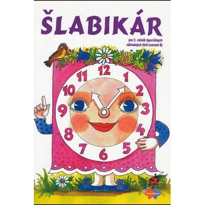 Šlabikár pre 2. ročník špeciálnych základných škôl variant B