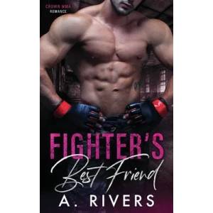 Fighter's Best Friend | A. RIVERS (ISBN: 9780995149212)