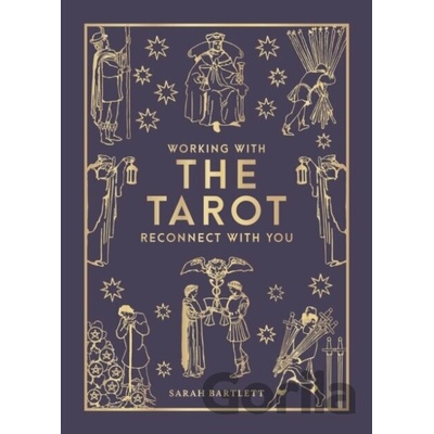 Working with the Tarot - Sarah Bartlett