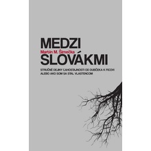 Medzi Slovákmi - Martin M. Šimečka