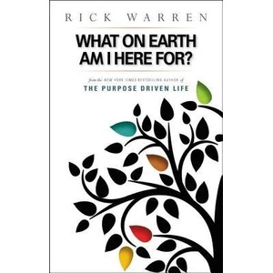 What on Earth Am I Here For? Purpose Driven Life | Rick Warren (ISBN: 9780310264835)
