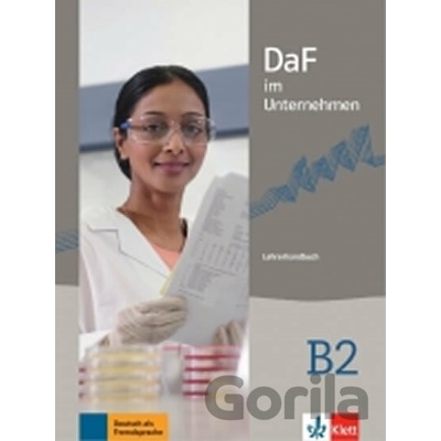 DaF im Unternehmen B2 – Lehrerhandbuch - Klett