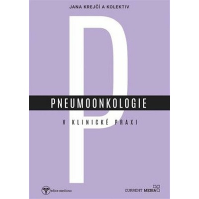 Pneumoonkologie v klinické praxi - Current media