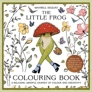 Little Frog Colouring Book (ISBN: 9781837999101)