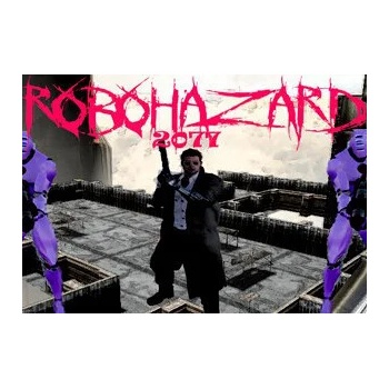 Robohazard 2077