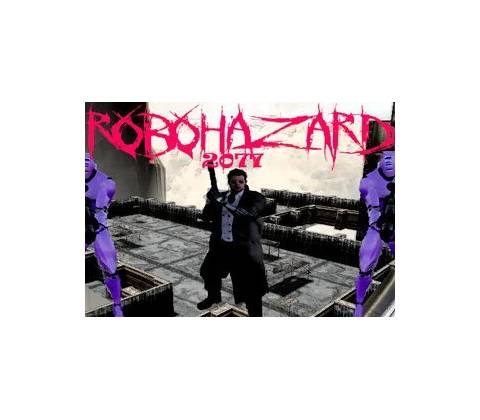 Robohazard 2077