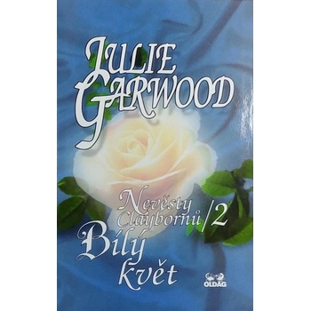 Nevěsty Claybornů/3 - Rudý květ - Julie Garwood