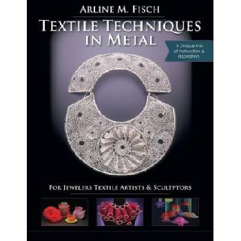 Textile Techniques in Metal