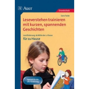Leseverstehen trainieren mit kurzen, spannenden Geschichten - für zu Hause, Klasse 2 | Gero Tacke (ISBN: 9783403063308)
