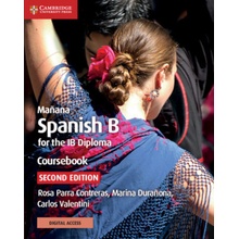 Maana Coursebook with Cambridge Elevate Edition: Spanish B for the Ib Diploma Contreras Rosa Parra