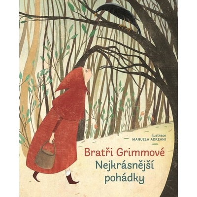 Nejkrásnější pohádky bratří Grimmů