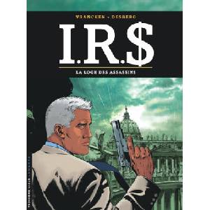 I. R. S - Tome 10 - La Loge des assassins | Desberg Stephen (ISBN: 9782803623976)