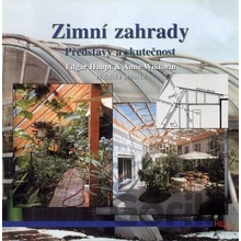 Zimní zahrady, představy a skutečnost - Edgar Haupt