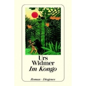 Im Kongo | Urs Widmer (ISBN: 9783257230109)