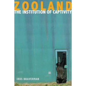 Zooland | Irus Braverman (ISBN: 9780804783583)