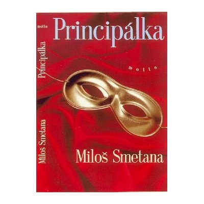 Milo š Smetana - Principálka