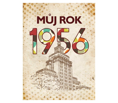 Můj rok 1956