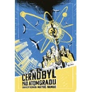Černobyl pád Atomgradu