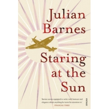 Staring at the Sun | Julian Barnes