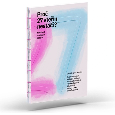 Proč 27 vteřin nestačí?