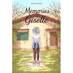 Memories of Giselle | VECCHIO KATIA (ISBN: 9781534330757)