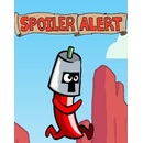 Spoiler Alert