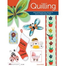 Quilling: New Papercrafting Projects with a Traditional Past McNeill SuzannePaperback