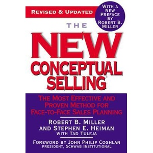 New Conceptual Selling | Robert B. Miller, Stephen E. Heiman, Tad Tuleja (ISBN: 9780446695183)