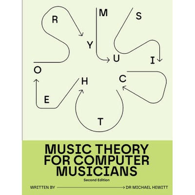 Music Theory for Computer Musicians