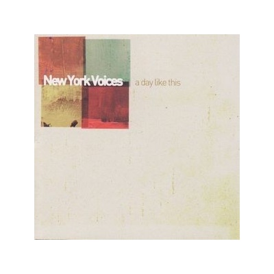 New York Voices - A Day Like This CD
