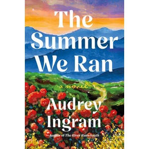 The Summer We Ran | Audrey Ingram (ISBN: 9798989923069)