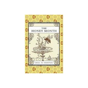 Honey Month | Amal El-Mohtar (ISBN: 9781907881008)