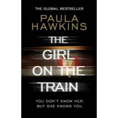 Girl on the Train, The multi-million-copy global phenomenon Transworld Publishers Ltd