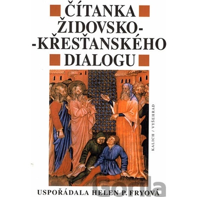 Čítanka židovsko-křesťanského dialogu - P. Fryová Helen